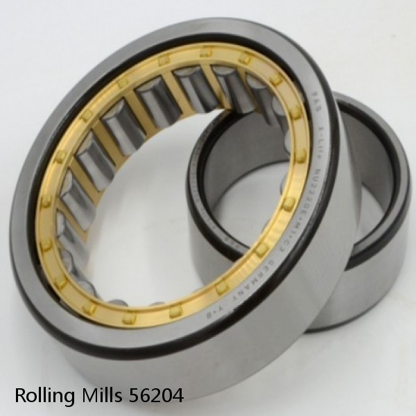 56204 Rolling Mills BEARINGS FOR METRIC AND INCH SHAFT SIZES
