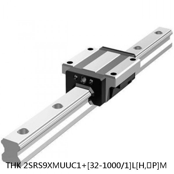 2SRS9XMUUC1+[32-1000/1]L[H,​P]M THK Miniature Linear Guide Caged Ball SRS Series