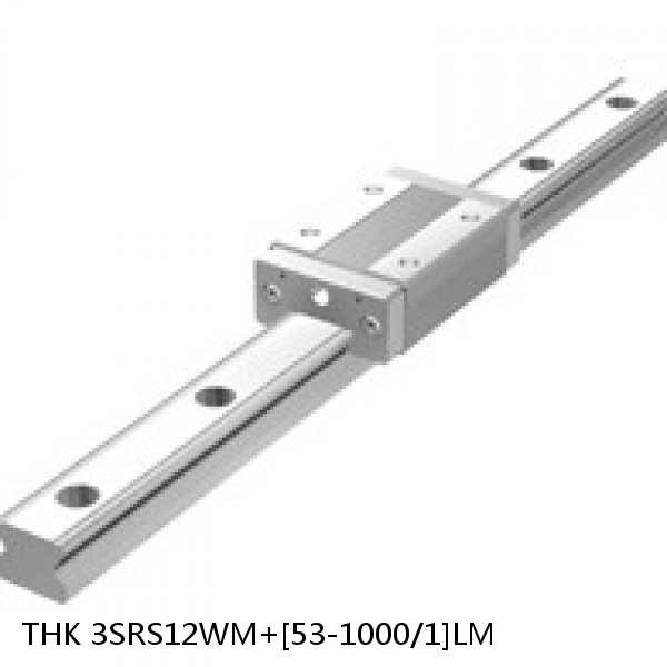 3SRS12WM+[53-1000/1]LM THK Miniature Linear Guide Caged Ball SRS Series