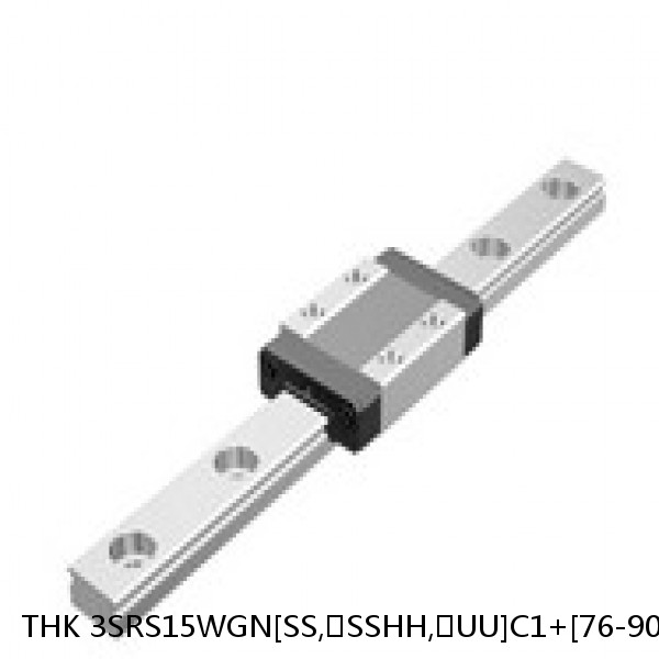3SRS15WGN[SS,​SSHH,​UU]C1+[76-900/1]LM THK Miniature Linear Guide Full Ball SRS-G Accuracy and Preload Selectable