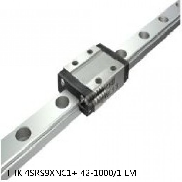 4SRS9XNC1+[42-1000/1]LM THK Miniature Linear Guide Caged Ball SRS Series