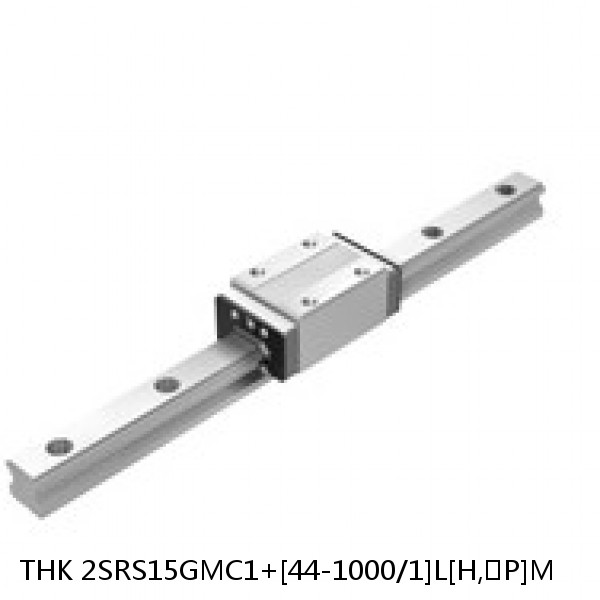 2SRS15GMC1+[44-1000/1]L[H,​P]M THK Miniature Linear Guide Full Ball SRS-G Accuracy and Preload Selectable